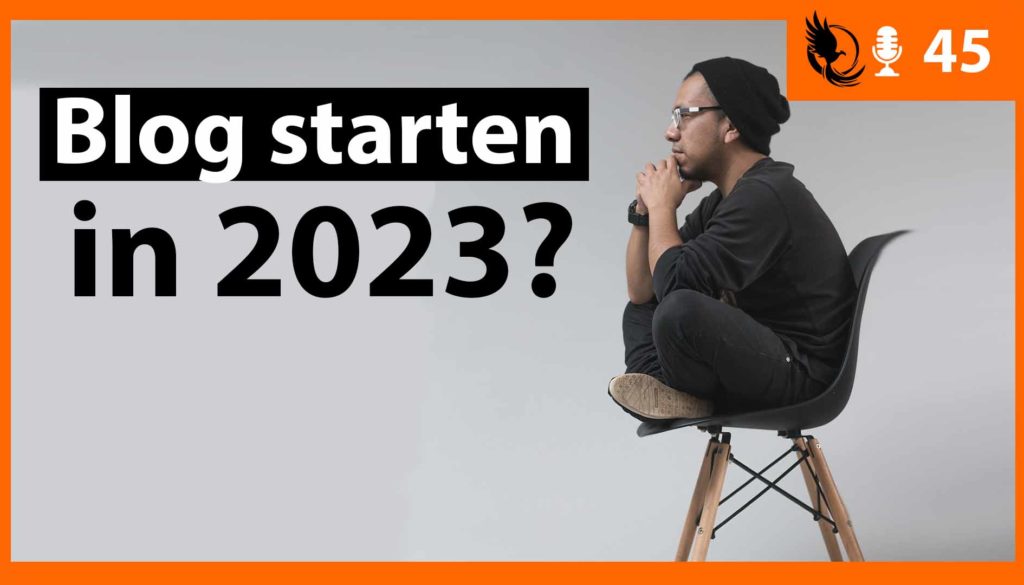 Lohnt es sich überhaupt noch einen Blog in 2023 zu starten?