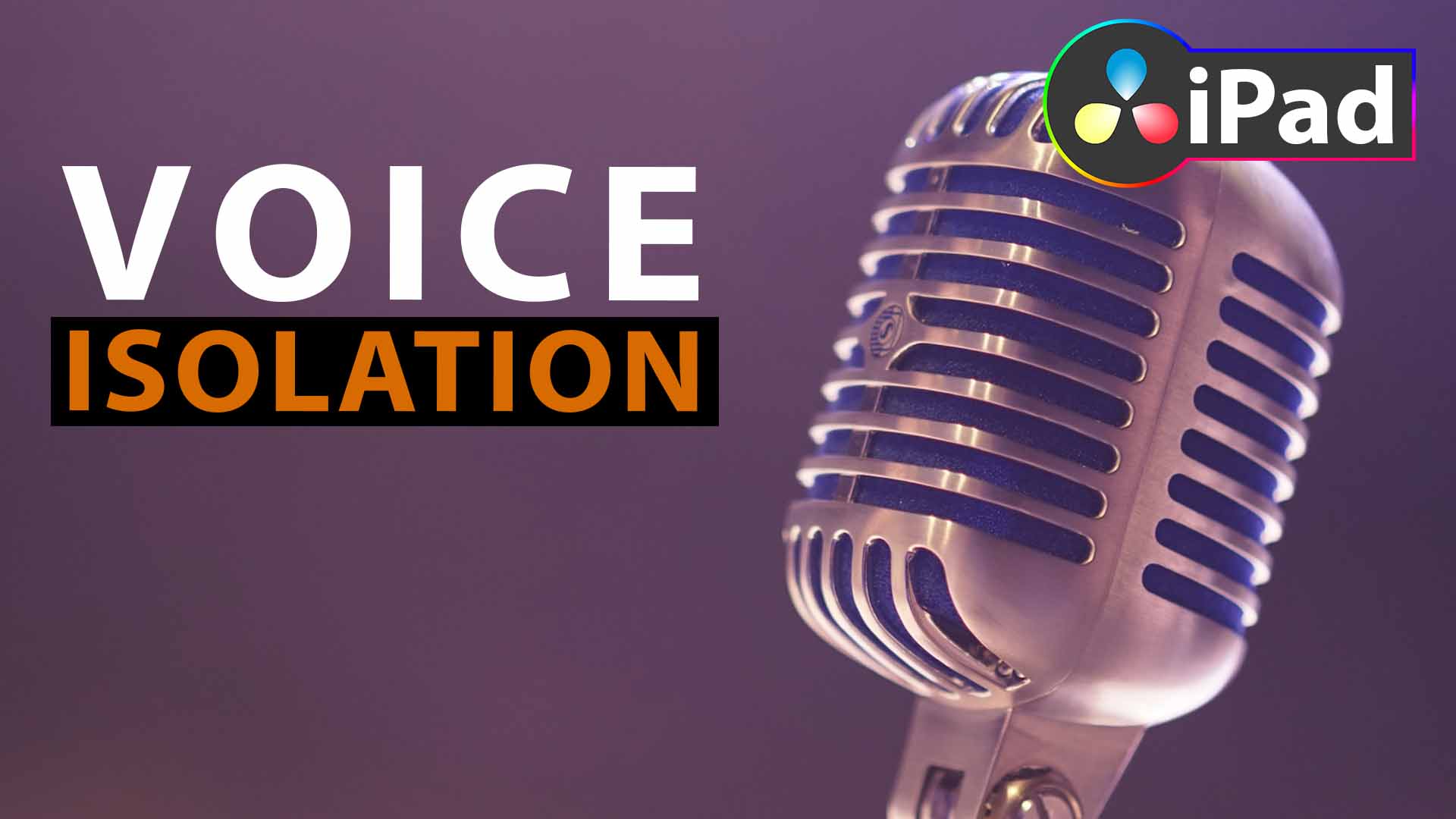 DaVinci Resolve iPad: VOICE ISOLATION erklärt!