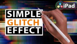 Einfacher GLITCH EFFEKT (Anleitung) in DaVinci Resolve fürs iPad