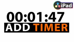 So fügst du einen TIMER in DaVinci Resolve iPad hinzu!