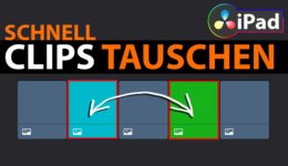 SWAP CLIPS HACK: Einfach und Schnell! ⏰ DaVinci Resolve iPad