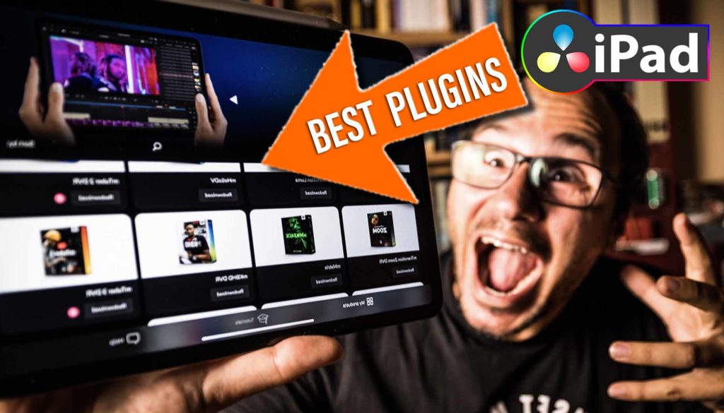 BESTE PLUGINS für DaVinci Resolve iPad die du kennen musst!