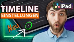 DaVinci Resolve iPad TIMELINE Einstellung die du kennen musst!