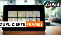 Duplizierte Frames Anzeigen in DaVinci Resolve iPad