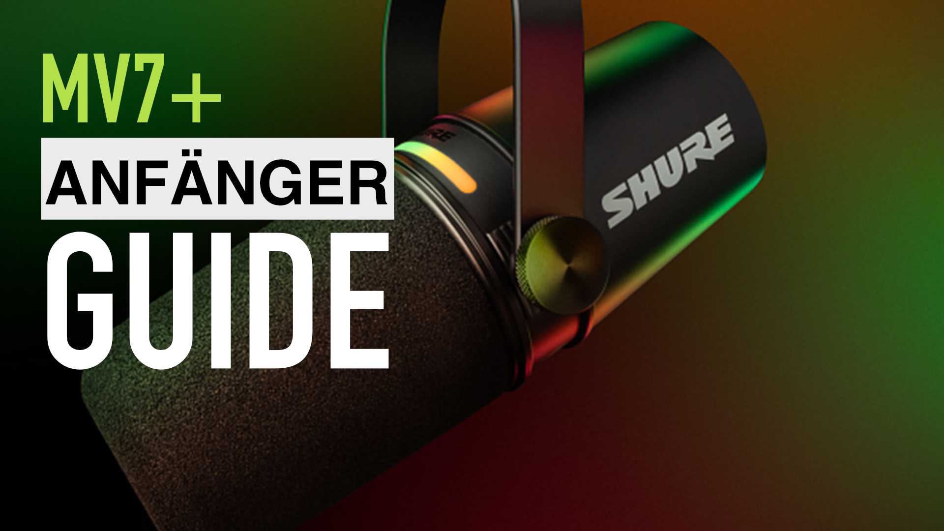 Shure MV7+ Podcast Mikrofon Einrichten (Anfänger Guide)