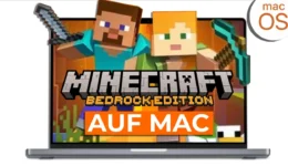 Minecraft Bedrock auf Mac: Endlich Cross-Play (Neuste Version)