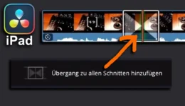 Übergänge auf ALLE Clips gleichzeitig (DaVinci Resolve iPad)